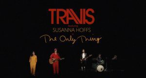 Travis lança clipe de faixa inédita; Assista “The Only Thing” com participação especial de Susanna Hoffs do The Bangles