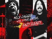 “Easy Sleazy”, Mick Jagger & Dave Grohl