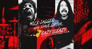 “Easy Sleazy”, Mick Jagger & Dave Grohl